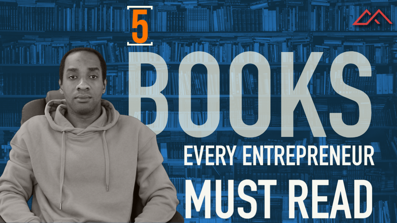 5 Books Every Entrepreneur Must Read
